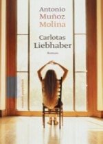 rororo Taschenbücher / Carlotas Liebhaber - Munoz Molina, Antonio