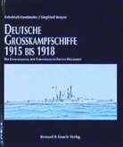 Deutsche Großkampfschiffe 1915 bis 1918