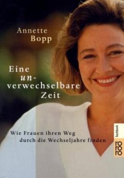 Eine unverwechselbare Zeit - Bopp, Annette