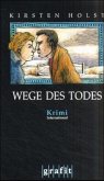 Wege des Todes