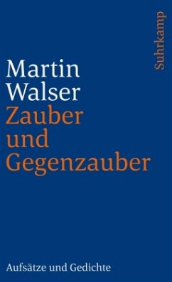 Zauber und Gegenzauber - Walser, Martin