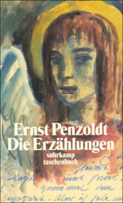 Die Erzählungen - Penzoldt, Ernst