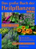 Das große Buch der Heilpflanzen von A-Z