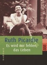 Es wird mir fehlen, das Leben, Großdruck - Picardie, Ruth