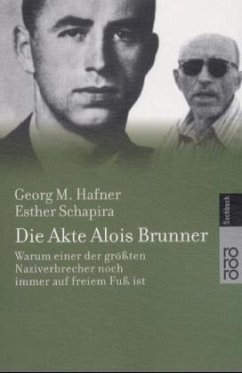 Die Akte Alois Brunner - Hafner, Georg M.; Schapira, Esther