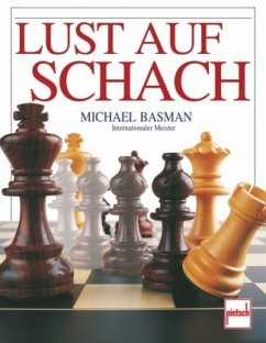 Lust auf Schach - Basman, Michael