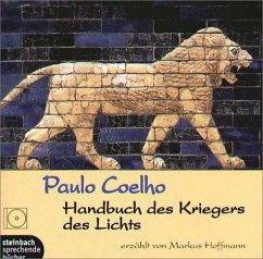 Handbuch des Kriegers des Lichts, 2 Audio-CDs - Coelho, Paulo