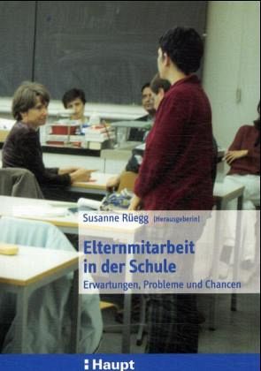 Elternmitarbeit in der Schule Elternmitarbeit in der Schule