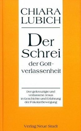 Der Schrei der Gottverlassenheit Der Schrei der Gottverlassenheit