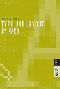 Typo und Layout im Web - Neutzling, Ulli Typo und Layout im Web - Neutzling, Ulli