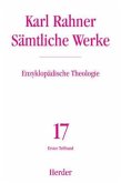 Enzyklopädische Theologie / Sämtliche Werke 17/1, Tl.1