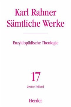 Karl Rahner Sämtliche Werke / Sämtliche Werke 17/2, Tl.2 - Rahner, Karl