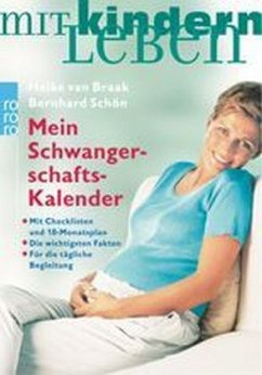 Mein Schwangerschaftskalender - Braak, Heike van; Schön, Bernhard