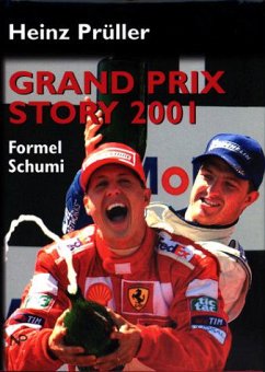 Grand Prix Story 2001 - Prüller, Heinz