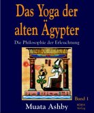 Das Yoga der alten Ägypter Das Yoga der alten Ägypter
