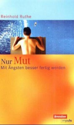 Nur Mut - Ruthe, Reinhold