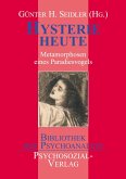 Hysterie heute