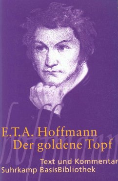 Der goldene Topf. Text und Kommentar - Hoffmann, E. T. A.