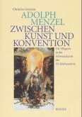 Adolph Menzel, Zwischen Kunst und Konvention