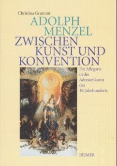 Adolph Menzel, Zwischen Kunst und Konvention - Grummt, Christina