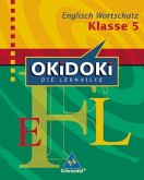 Englisch Wortschatz Klasse 5 / OKiDOKi, Die Lernhilfe