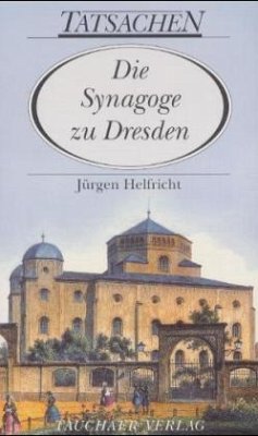 Die Synagoge zu Dresden