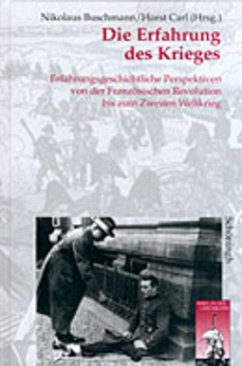 Die Erfahrung des Krieges - Buschmann, Nikolaus / Carl, Horst (Hgg.)