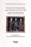 Höfische Literatur und Klerikerkultur. Courtly Literature and Clerical Culture. Litterature courtoise et culture clericale