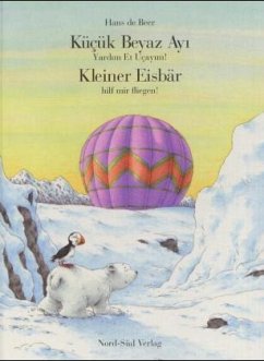 Cover Kleiner Eisbär, hilf mir fliegen!. Kücük Beyaz Ayi Yardim Et Ucayim!