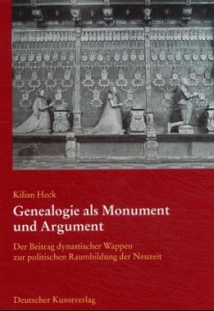 Genealogie als Monument und Argument - Heck, Kilian