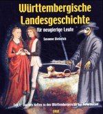 Von den Kelten zu den Württembergern bis zur Reformation / Württembergische Landesgeschichte für neugierige Leute Tl.1