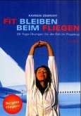 Fit bleiben beim Fliegen