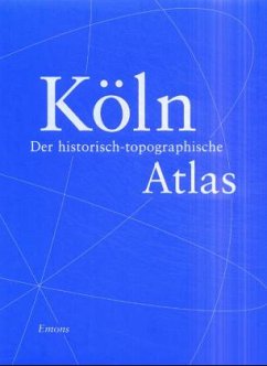 Köln, Der historisch-topgraphische Atlas