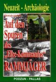 Auf den Spuren des 'Elbe-Kommandos' Rammjäger
