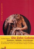 Die Zehn Gebote Die Zehn Gebote