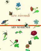 Ars Vivendi - Ars Moriendi