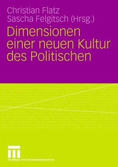 Dimensionen einer neuen Kultur des Politischen - Flatz, Christian (Hrsg.)