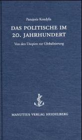 Das Politische im 20. Jahrhundert - Kondylis, Panajotis