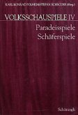 Paradeisspiele und Schäferspiele / Volksschauspiele, 5 Bde. 1