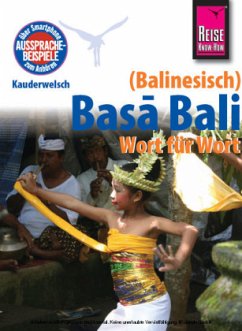 Reise Know-How Sprachführer Basa Bali (Balinesisch) - Wort für Wort