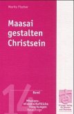 Maasai gestalten Christsein