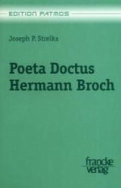 Poeta Doctus Hermann Broch - Strelka, Joseph P.