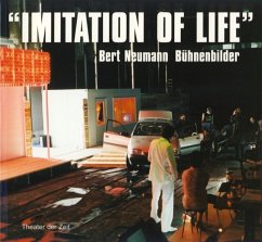 'Imitation of Life', Bert Neumann, Bühnenbilder - Neumann, Bert