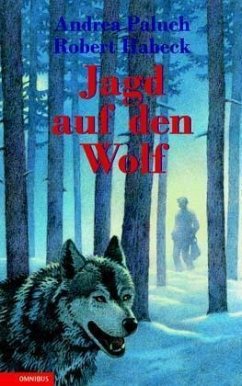 Jagd auf den Wolf - Paluch, Andrea; Habeck, Robert