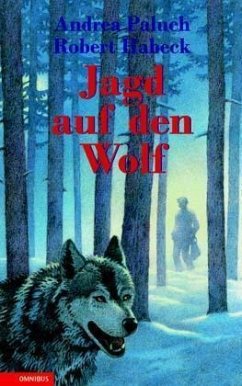 Jagd auf den Wolf von Andrea Paluch; Robert Habeck ...