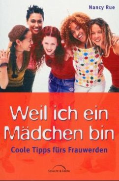 Weil ich ein Mädchen bin - Rue, Nancy; Mach, Steven