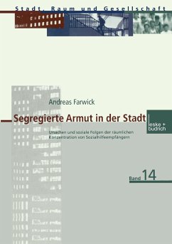 Segregierte Armut in der Stadt - Farwick, Andreas