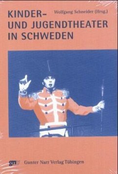 Kindertheater und Jugendtheater in Schweden - Schneider, Wolfgang (Hrsg.)