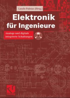 Elektronik für Ingenieure, m. CD-ROM - Fricke-Neuderth, Klaus / Fries, Georg / Laur, Rainer / Palotas, László / Schumacher, Klaus / Wunderlich, Ralf