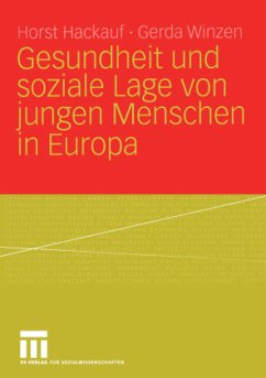 Gesundheit und soziale Lage von jungen Menschen in Europa - Hackauf, Horst;Winzen, Gerda